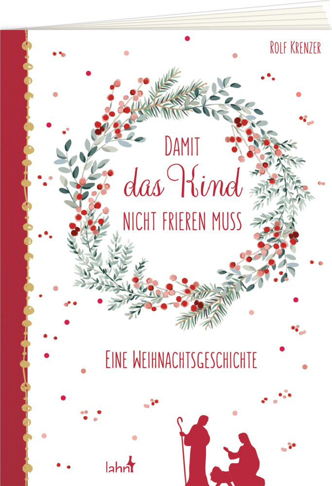 Cover: 9783784079431 | Damit das Kind nicht frieren muss | Eine Weihnachtsgeschichte | 18 S.