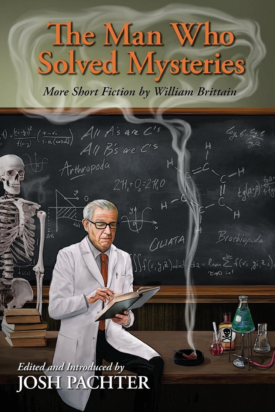 Cover: 9781936363612 | The Man Who Solved Mysteries | William Brittain | Taschenbuch | 2023
