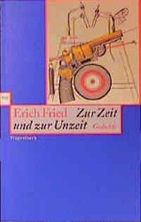 Cover: 9783803124036 | Zur Zeit und zur Unzeit | Gedichte | Erich Fried | Taschenbuch | 2001