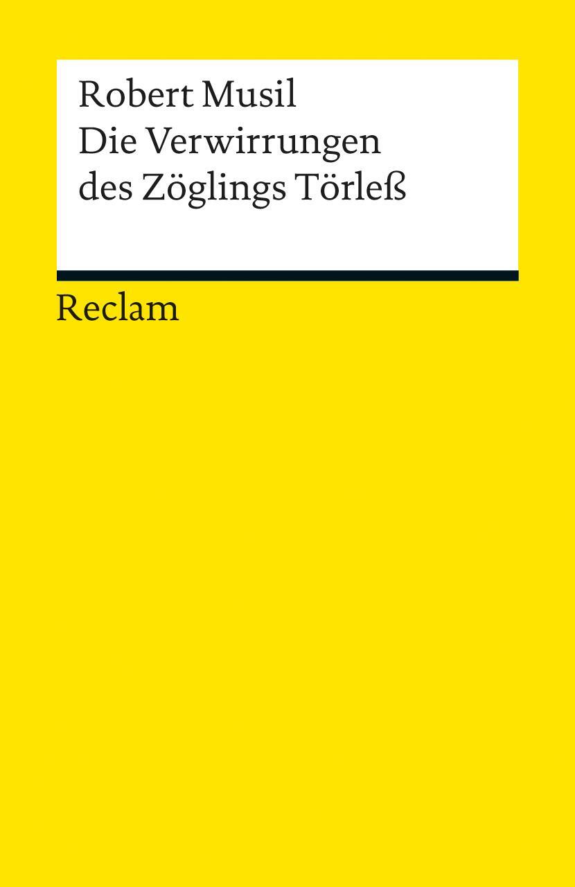 Cover: 9783150187890 | Die Verwirrungen des Zöglings Törleß | Robert Musil | Taschenbuch