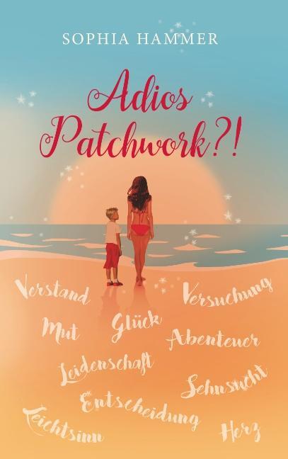 Cover: 9783752815320 | Adios Patchwork?! | Sophia Hammer | Taschenbuch | Paperback | Deutsch