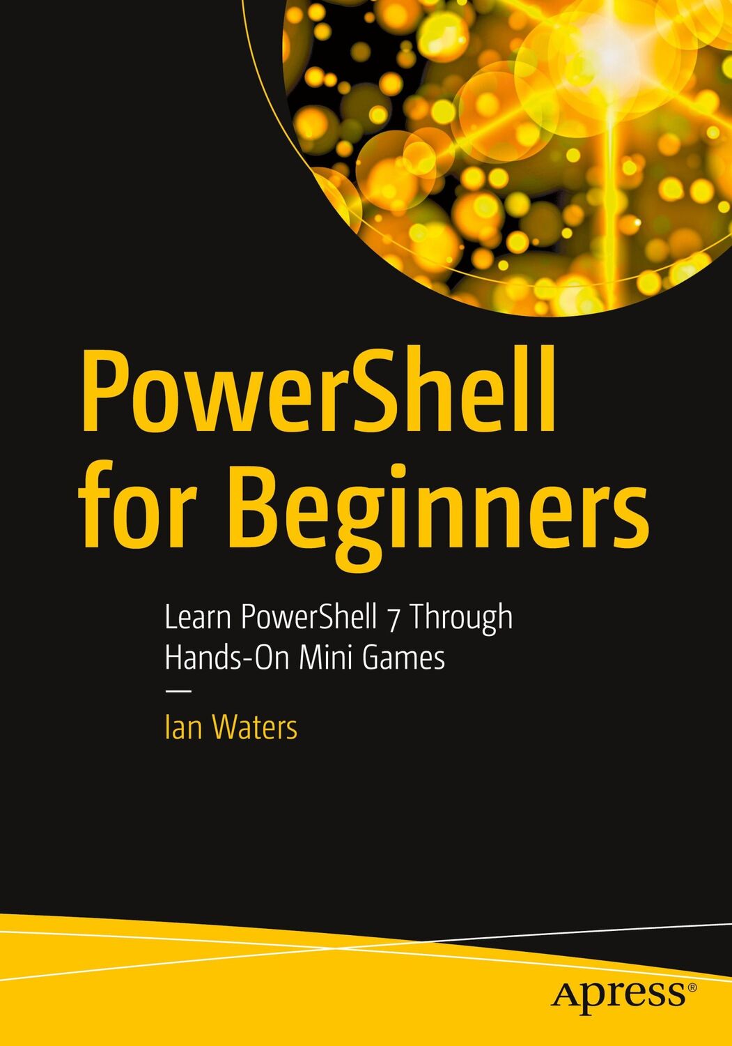 Cover: 9781484270639 | PowerShell for Beginners | Ian Waters | Taschenbuch | Paperback | xvi