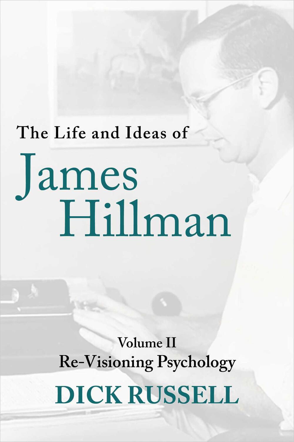 Cover: 9781956763188 | The Life and Ideas of James Hillman | Dick Russell | Buch | Englisch