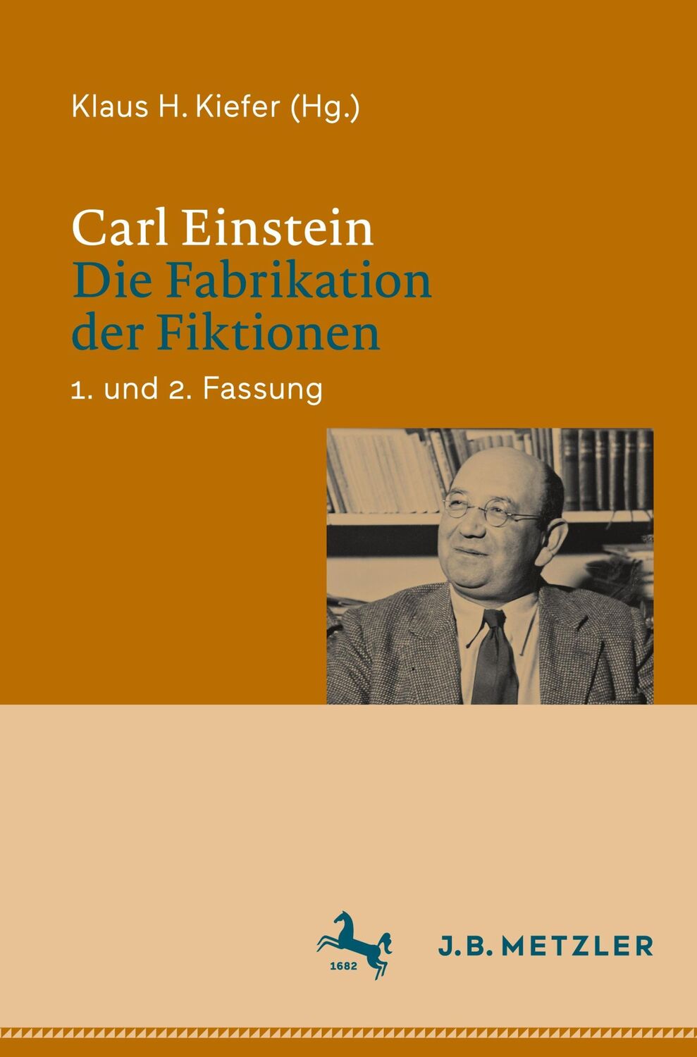 Cover: 9783662647677 | Carl Einstein: Die Fabrikation der Fiktionen | 1. und 2. Fassung | vi