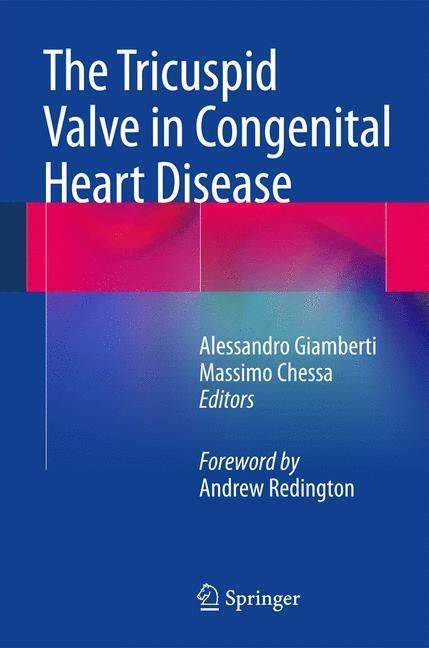 Cover: 9788847053991 | The Tricuspid Valve in Congenital Heart Disease | Chessa (u. a.)