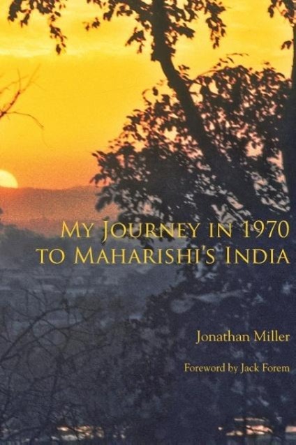 Cover: 9780990691037 | My Journey in 1970 to Maharishi's India | Jonathan L Miller | Buch