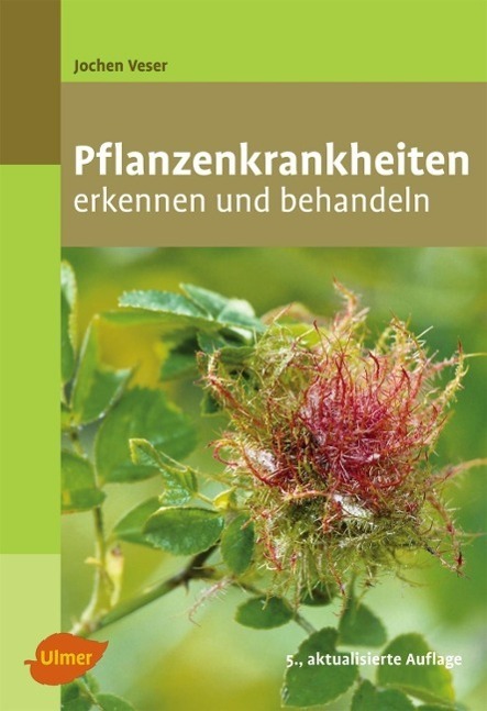 Cover: 9783800177097 | Pflanzenkrankheiten | Erkennen und behandeln | Jochen Veser | Buch