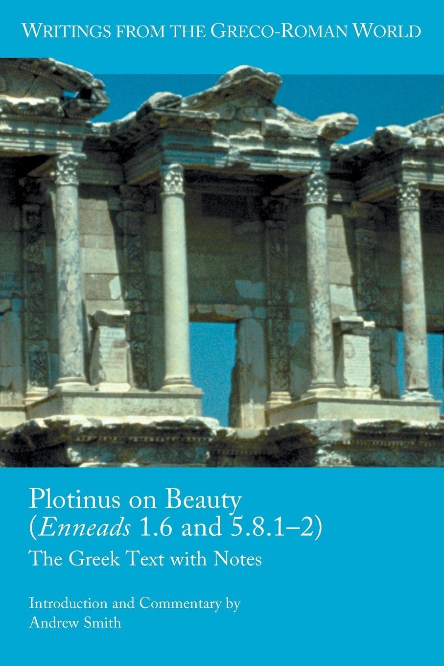 Cover: 9781628372489 | Plotinus on Beauty (Enneads 1.6 and 5.8.1-2) | Andrew Smith | Buch