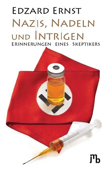 Cover: 9783944342566 | Nazis, Nadeln und Intrigen | Erinnerungen eines Skeptikers | Ernst