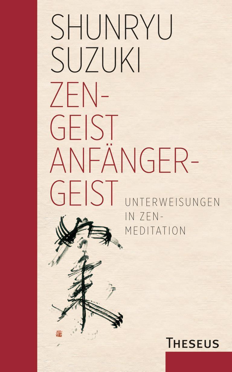 Cover: 9783442345762 | Zen-Geist - Anfänger-Geist | Unterweisungen in Zen-Meditation | Suzuki