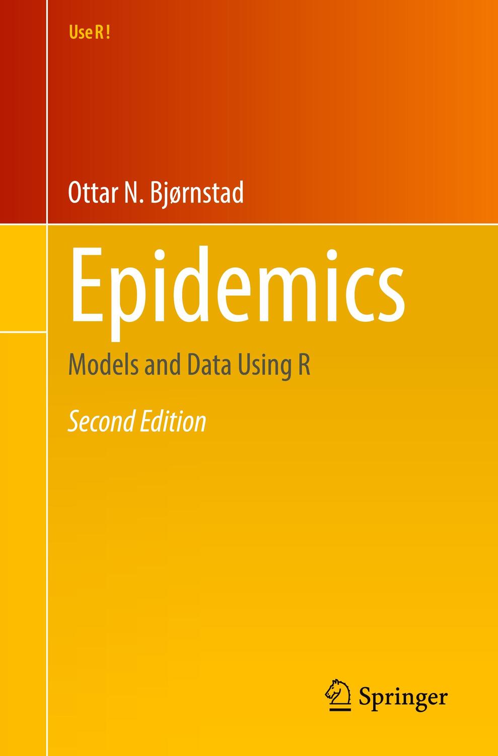 Cover: 9783031120558 | Epidemics | Models and Data Using R | Ottar N. Bjørnstad | Taschenbuch