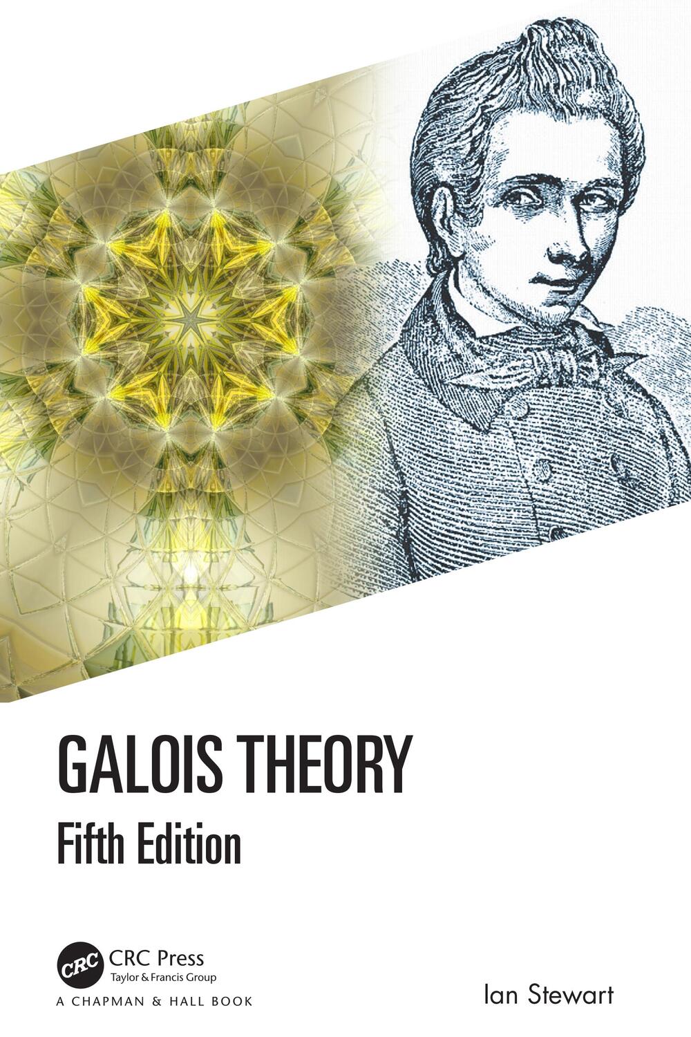 Cover: 9781032101583 | Galois Theory | Ian Stewart | Taschenbuch | Englisch | 2022