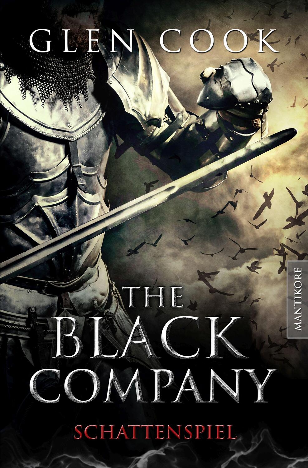 Cover: 9783961881284 | The Black Company 4 - Schattenspiel | Glen Cook | Taschenbuch | 2021