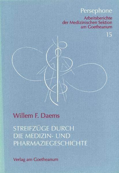 Cover: 9783723511299 | Streifzüge durch die Medizin- und Pharmaziegeschichte | Daems | Buch
