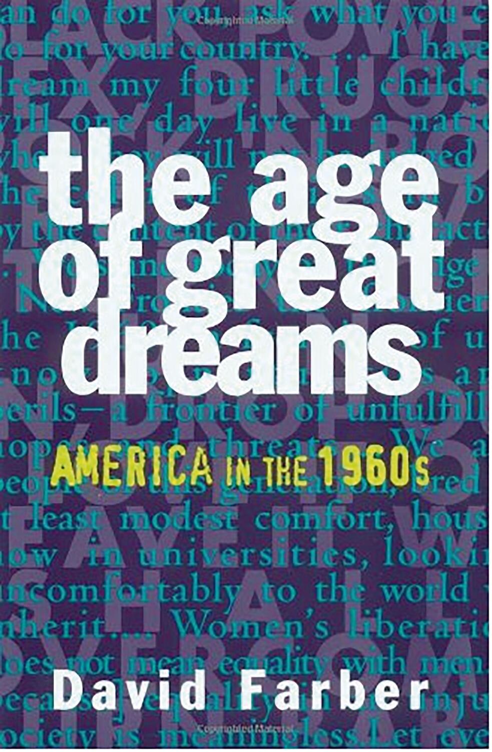 Cover: 9780809015672 | The Age of Great Dreams: America in the 1960s | David Farber | Buch
