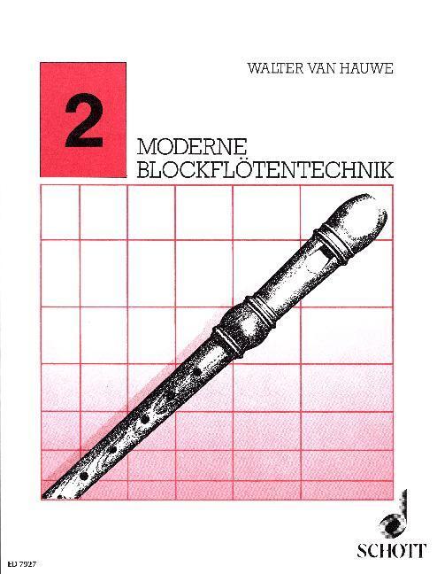 Cover: 9790001081948 | Moderne Blockflötentechnik | Band 2. Sopran- oder Alt-Blockflöte.
