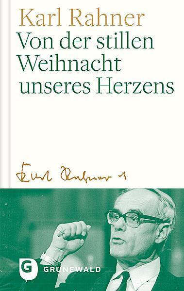 Cover: 9783786731931 | Von der stillen Weihnacht unseres Herzens | Karl Rahner | Buch | 80 S.