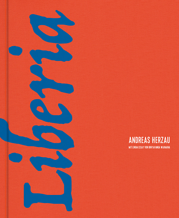 Cover: 9783038500797 | Liberia | Binyavanga Wainaina | Buch | Deutsch | 2021 | Nimbus