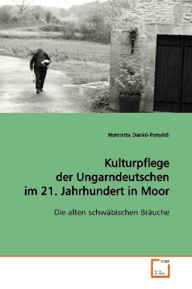 Cover: 9783639115413 | Kulturpflege der Ungarndeutschen im 21. Jahrhundert in Moor | Buch