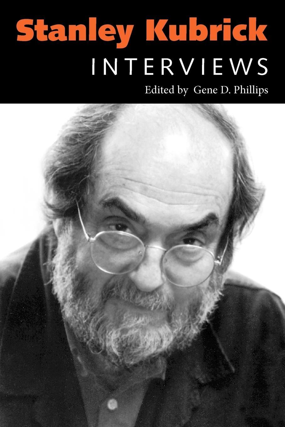 Cover: 9781578062973 | Stanley Kubrick | Interviews | Stanley Kubrick | Taschenbuch | 2010