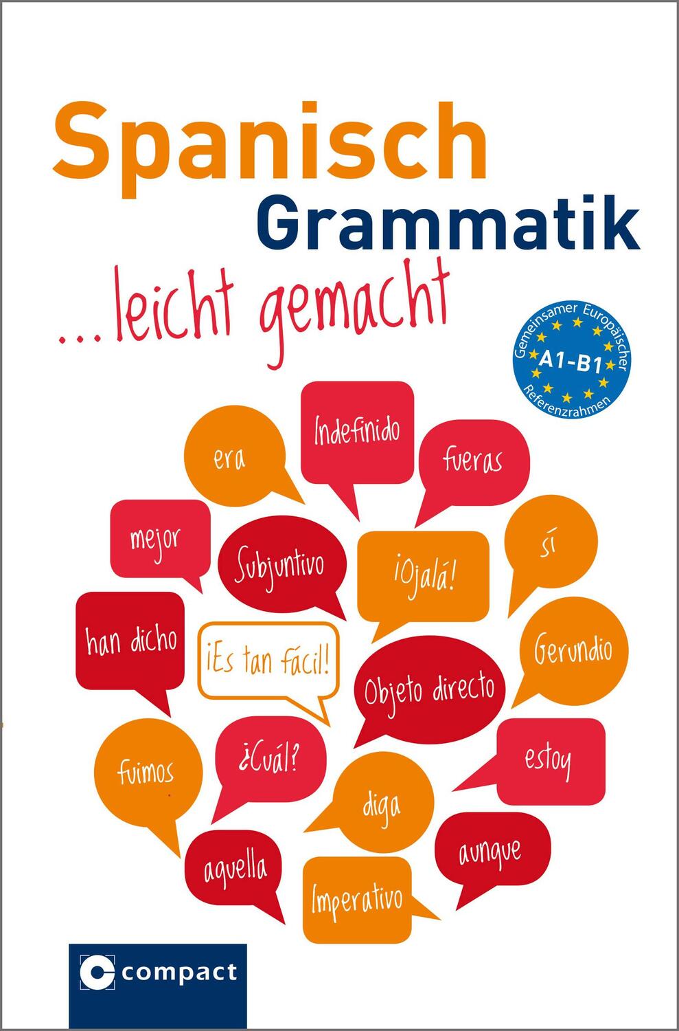 Cover: 9783817419210 | Spanisch Grammatik leicht gemacht A1-B1 | Renate Geissler (u. a.)
