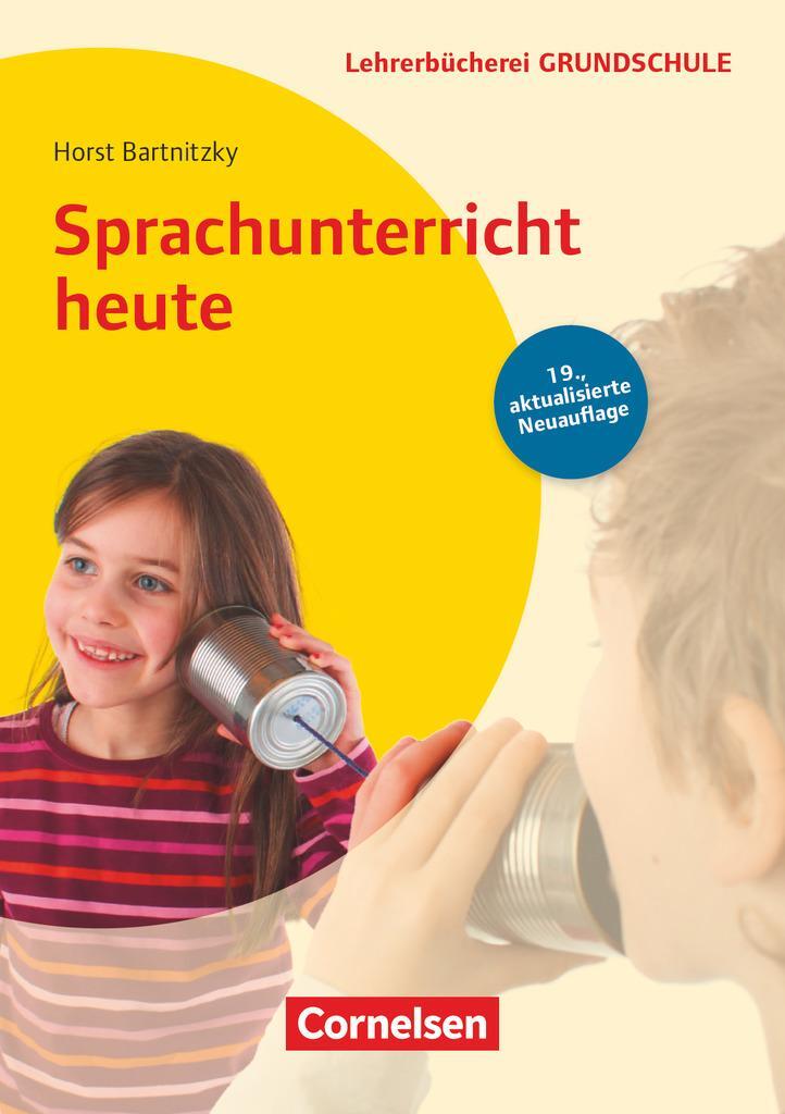 Cover: 9783589165919 | Sprachunterricht heute (19. Auflage) | Buch | Horst Bartnitzky | Buch