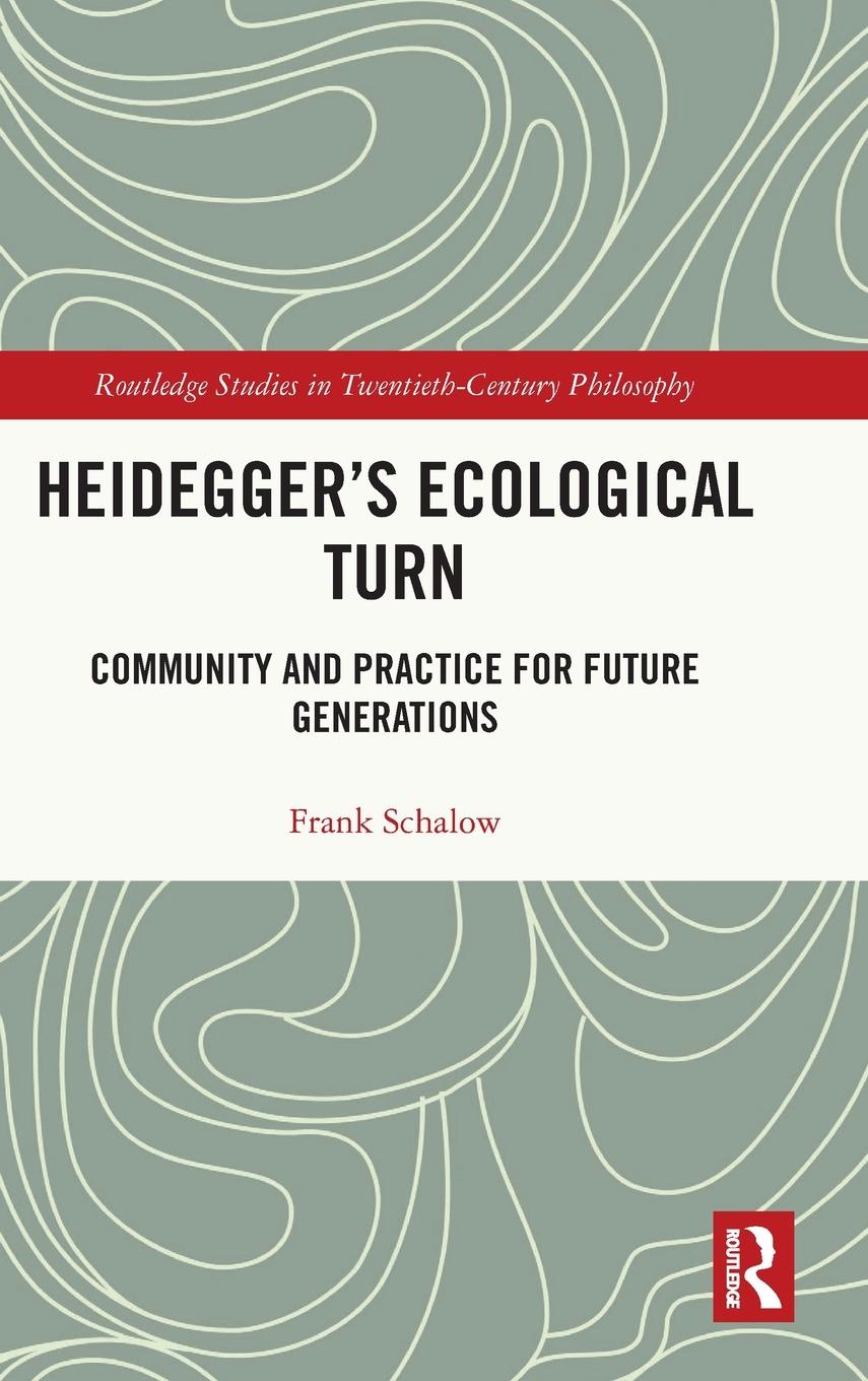 Cover: 9781032048369 | Heidegger's Ecological Turn | Frank Schalow | Buch | Englisch | 2021