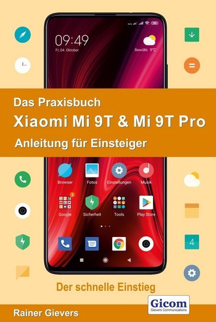 Cover: 9783964690609 | Das Praxisbuch Xiaomi Mi 9T &amp; Mi 9T Pro - Anleitung für Einsteiger