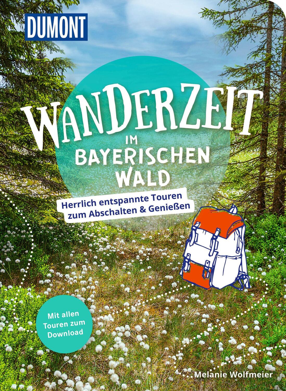Cover: 9783616032290 | DuMont Wanderzeit im Bayerischen Wald | Melanie Wolfmeier | Buch