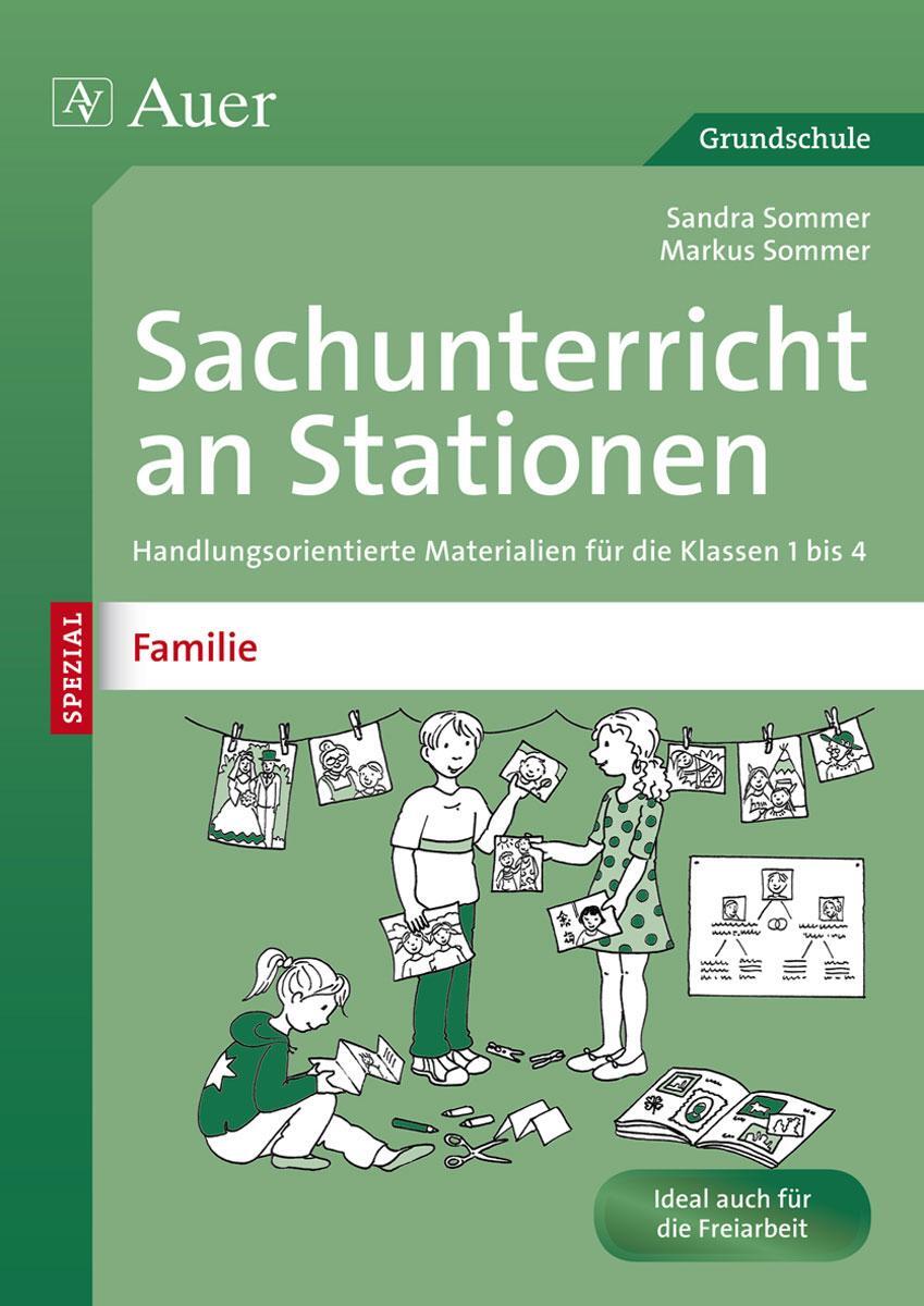 Cover: 9783403070177 | Sachunterricht an Stationen Spezial Familie | Sandra Sommer (u. a.)