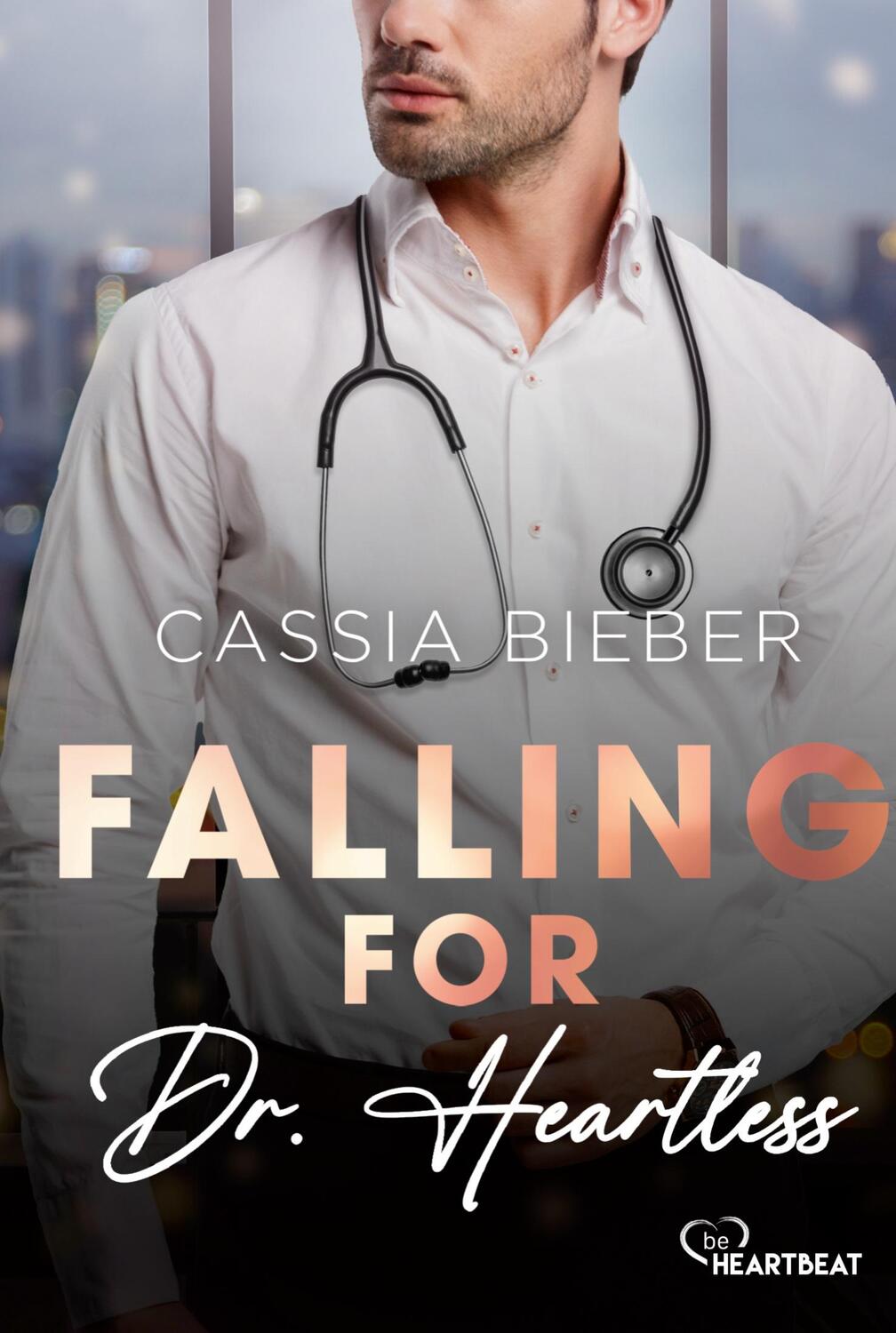 Cover: 9783741303357 | Falling for Dr. Heartless | Cassia Bieber | Taschenbuch | Paperback