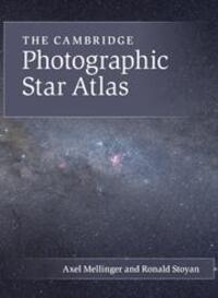 Cover: 9781107013469 | The Cambridge Photographic Star Atlas | Axel Mellinger (u. a.) | Buch