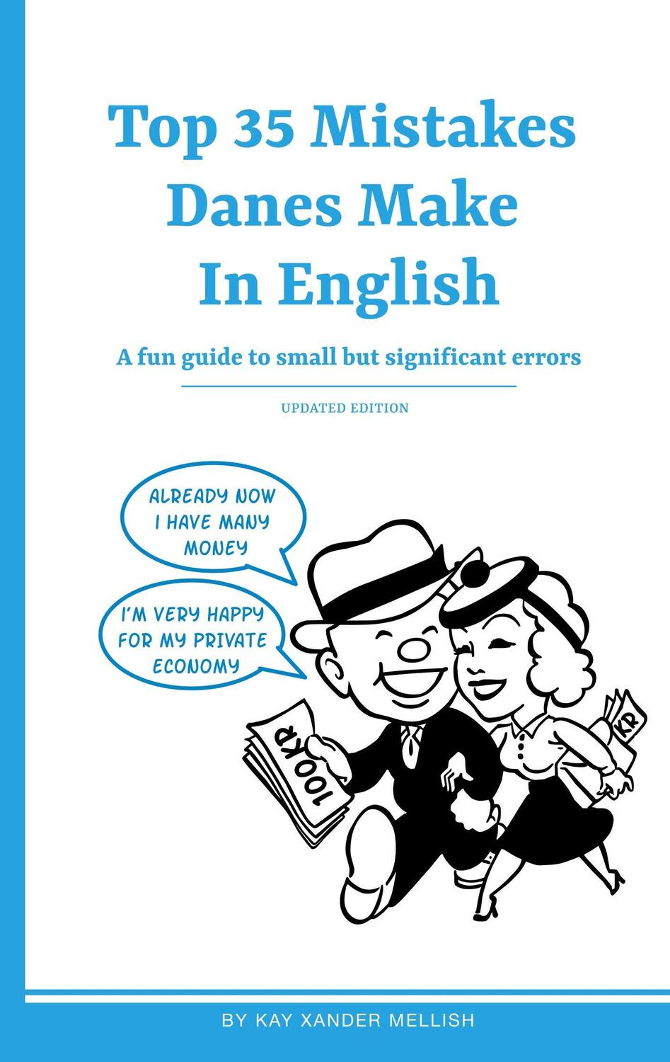 Cover: 9788771141887 | Top 35 Mistakes Danes Make in English | Kay Xander Mellish | Buch