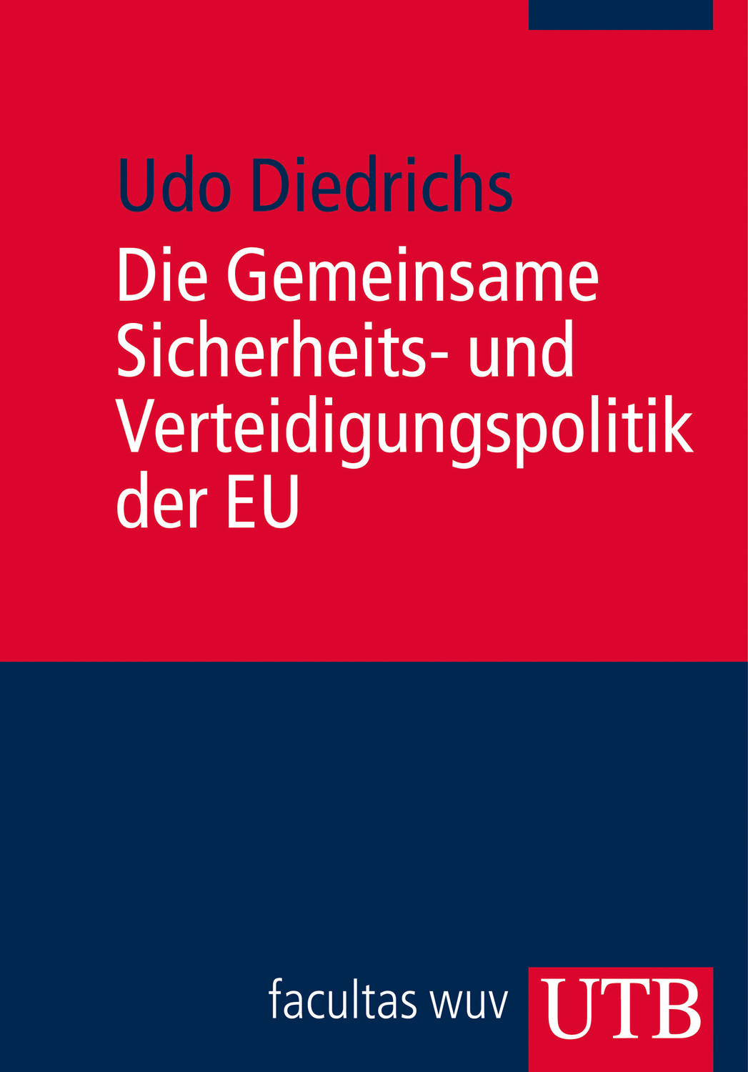 Cover: 9783825234270 | Die Gemeinsame Sicherheits- und Verteidigungspolitik der EU | Buch
