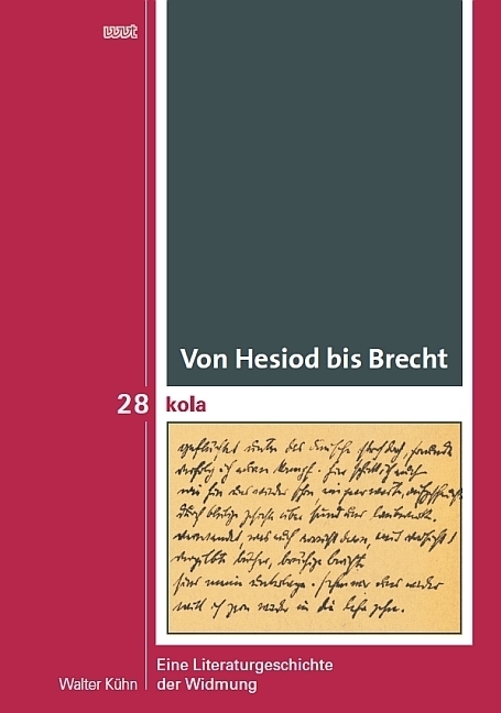Cover: 9783868218954 | Von Hesiod bis Brecht | Eine Literaturgeschichte der Widmung | Kühn