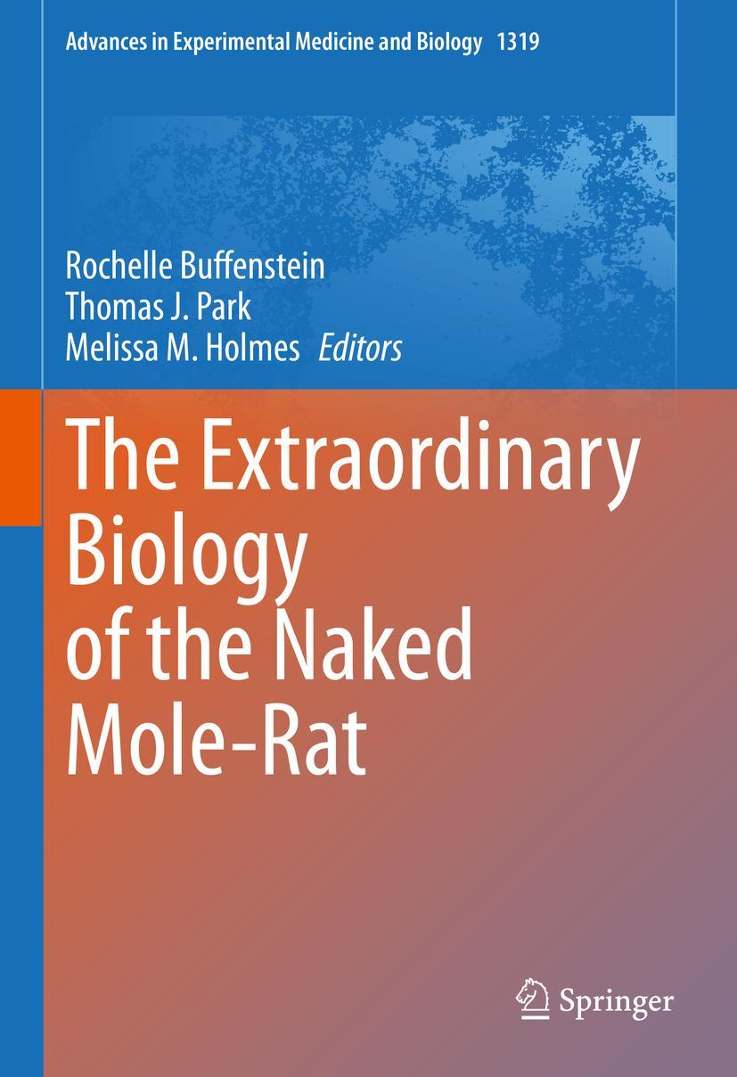 Cover: 9783030659424 | The Extraordinary Biology of the Naked Mole-Rat | Buffenstein (u. a.)