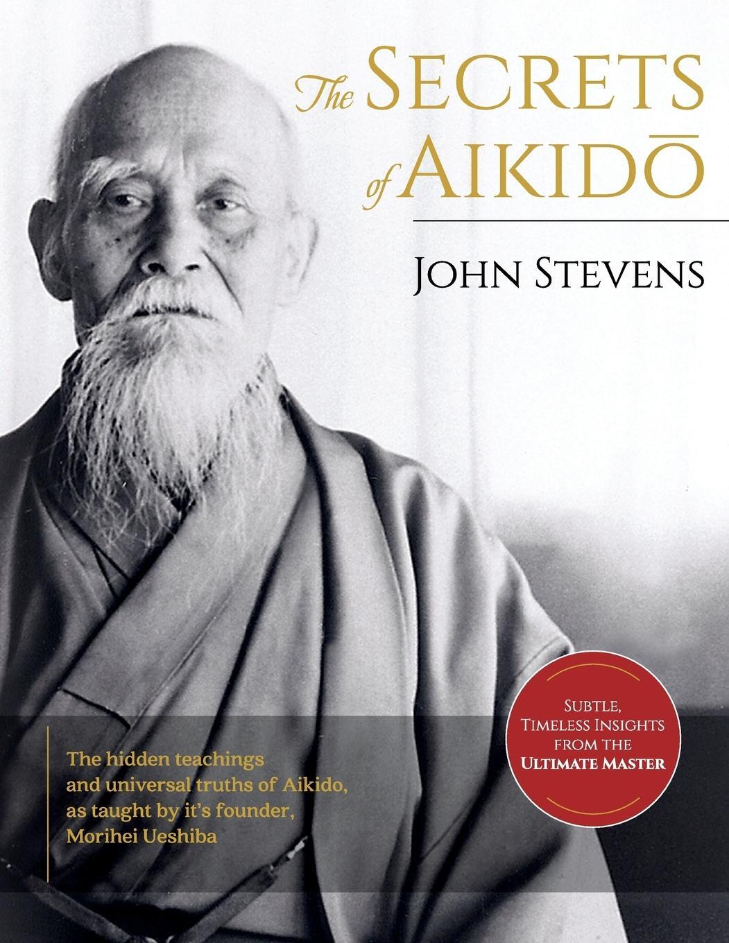 Cover: 9781626543256 | Secrets of Aikido | John Stevens | Taschenbuch | Paperback | Englisch