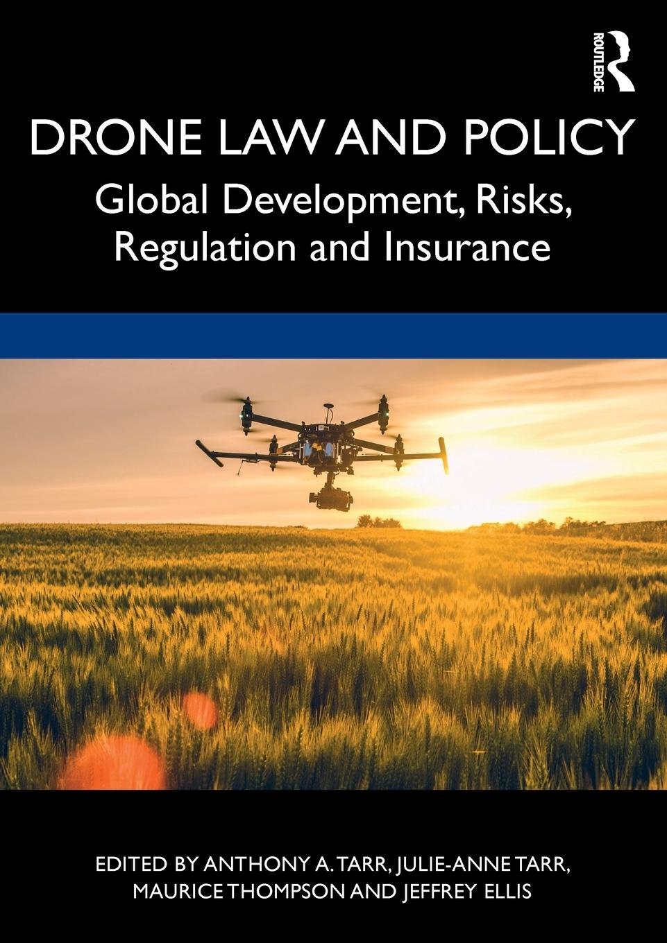 Cover: 9781032050270 | Drone Law and Policy | Anthony A. Tarr (u. a.) | Taschenbuch | 2021