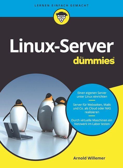 Cover: 9783527720804 | Linux-Server für Dummies | Arnold Willemer | Taschenbuch | für Dummies
