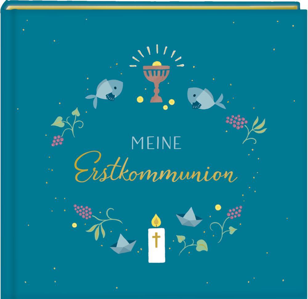 Cover: 4050003717609 | Eintragalbum - Meine Erstkommunion (petrol) | Buch | 48 S. | Deutsch