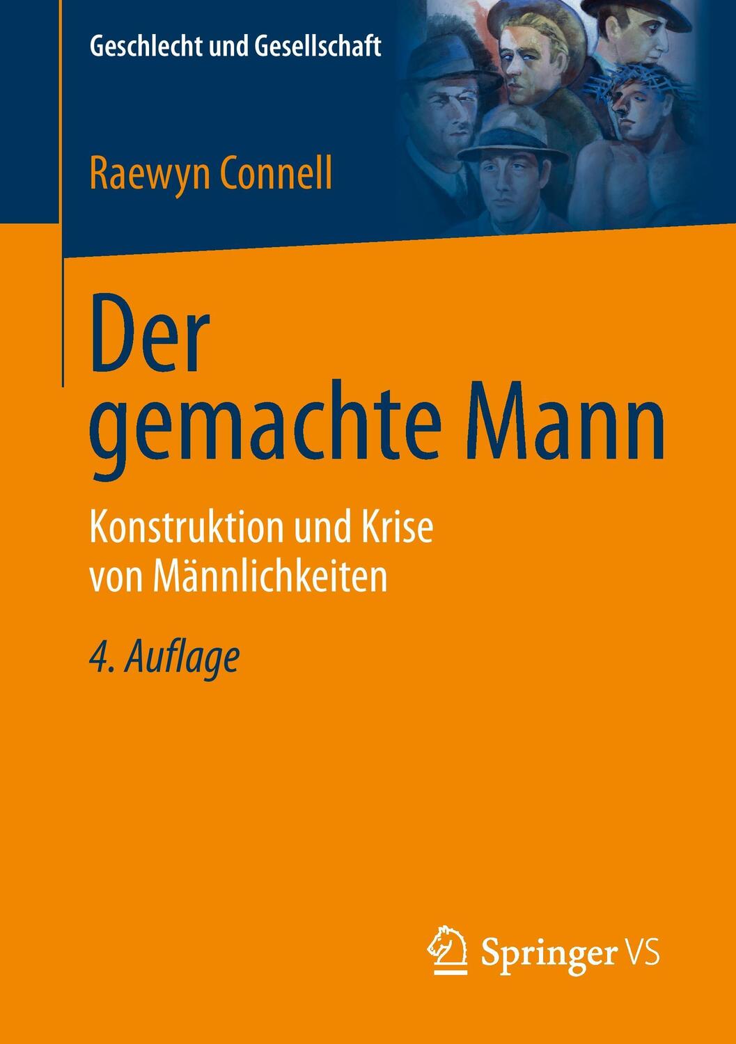 Cover: 9783531199726 | Der gemachte Mann | Konstruktion und Krise von Männlichkeiten | Buch
