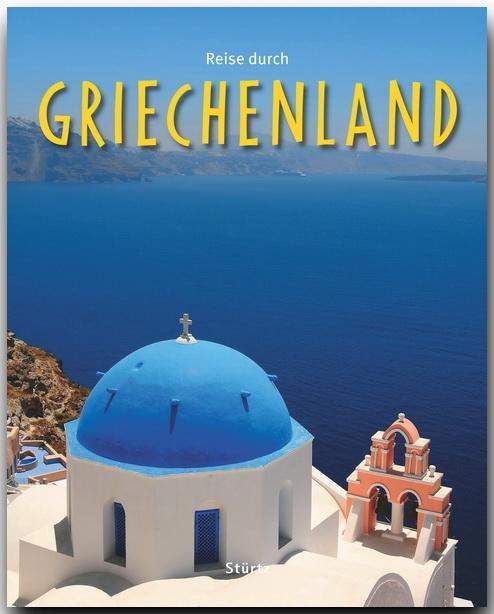Cover: 9783800340477 | Reise durch Griechenland | Ulrike Ratay | Buch | Reise durch | 140 S.