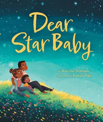 Cover: 9781506484808 | Dear Star Baby | Malcolm Newsome | Buch | Gebunden | Englisch | 2023