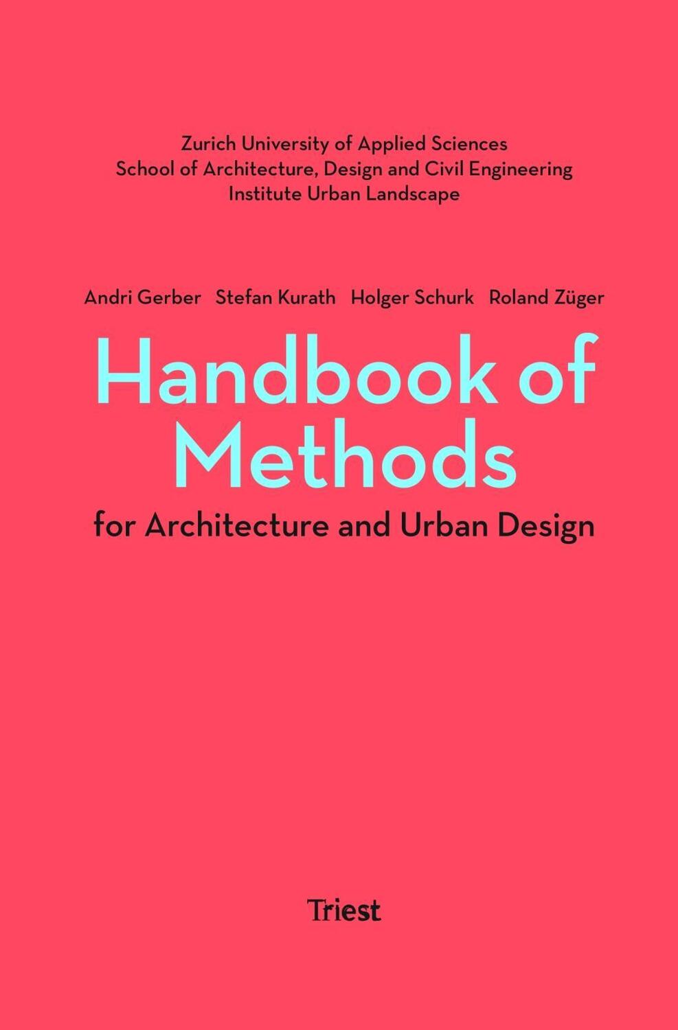 Cover: 9783038630319 | Handbook of Methods for Architecture and Urban Design | Kurath (u. a.)