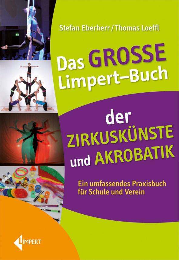 Cover: 9783785318447 | Das große Limpert-Buch der Zirkuskünste und Akrobatik | Buch | Deutsch
