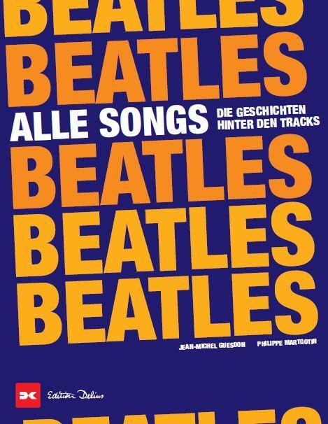 Cover: 9783667120212 | Beatles - Alle Songs | Die Geschichten hinter den Tracks | Taschenbuch