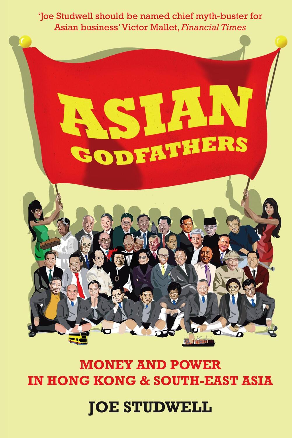 Cover: 9781861977113 | Asian Godfathers | Money and Power in Hong Kong and South East Asia