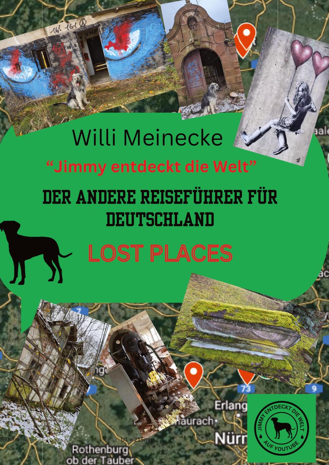 Cover: 9783384154262 | Der andere Reiseführer für Deutschland - Lost Places | Willi Meinecke