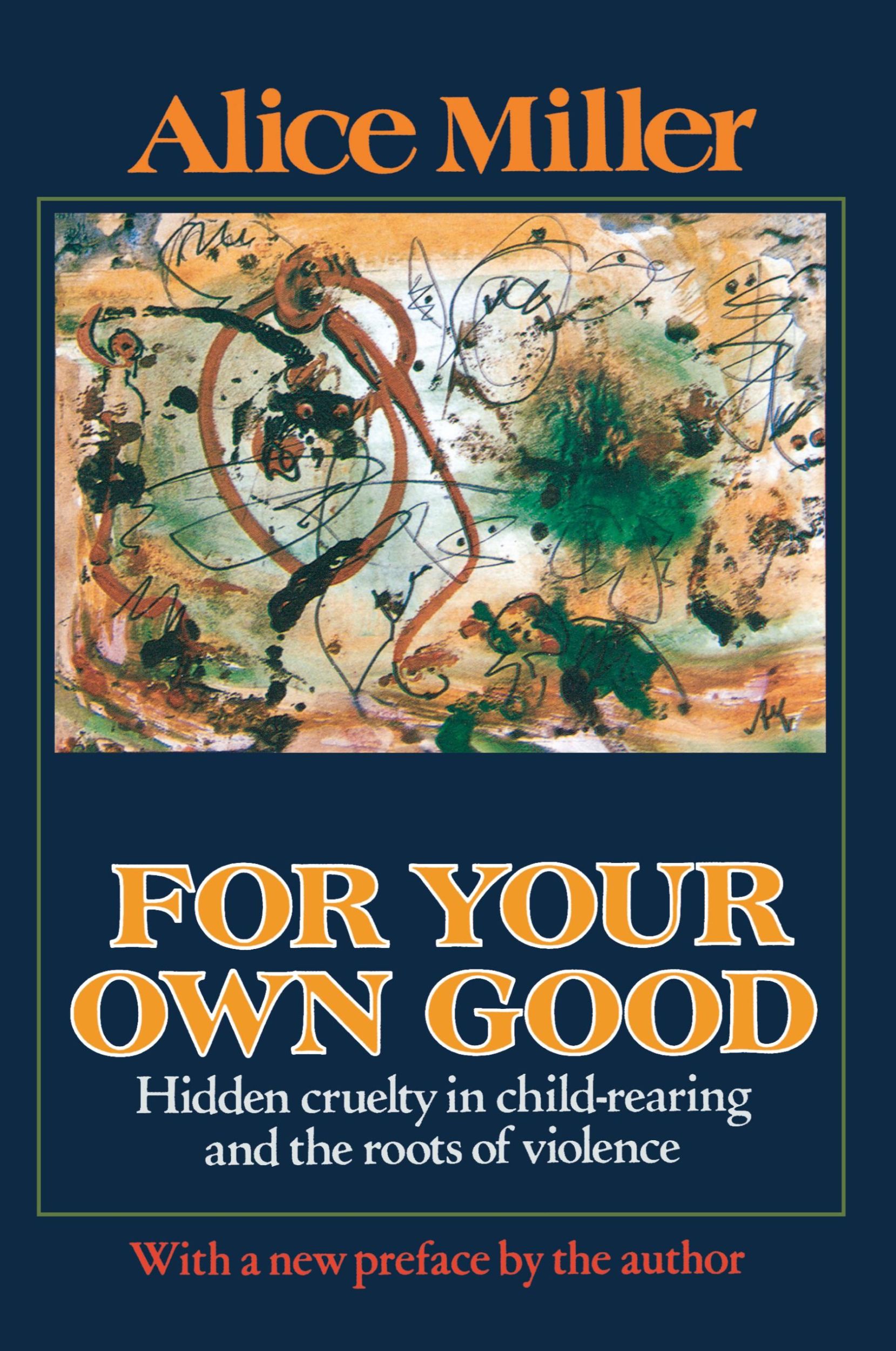 Cover: 9780374522698 | For Your Own Good | Alice Miller | Taschenbuch | Englisch | 2002