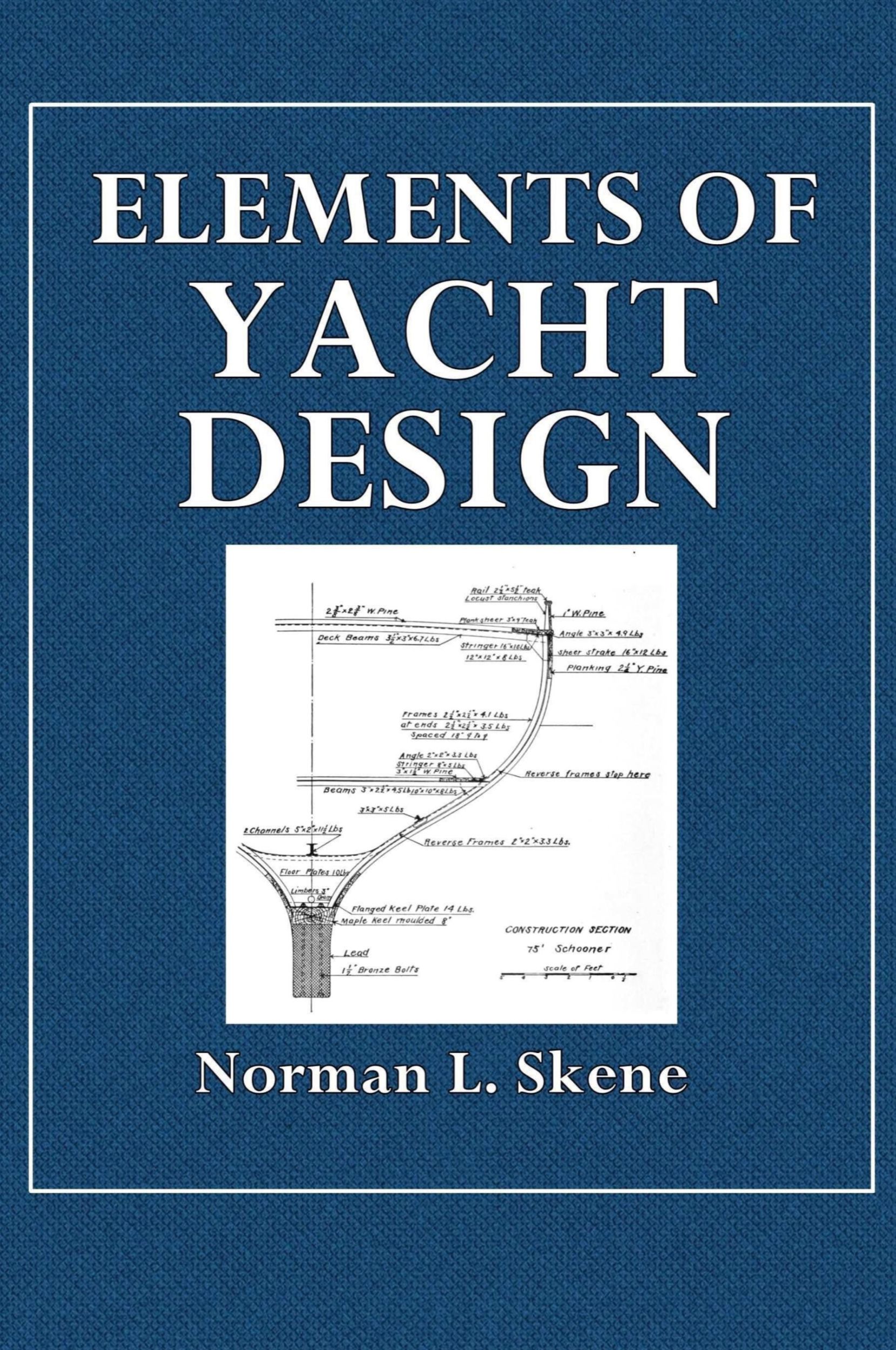 Cover: 9780359089062 | Elements of Yacht Design | Norman L. Skene | Taschenbuch | Englisch